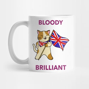 Bloody brilliant cat Mug